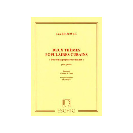 Brouwer - 2 Temi Popolari Cubani per Chitarra