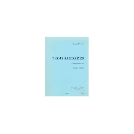 Dyens - Trois Saudades N.1 ad Alberto Ponce per Chit.