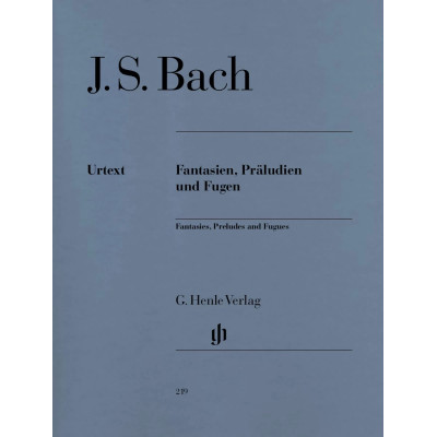 Johann Sebastian Bach - Fantasie, Preludi e Fughe