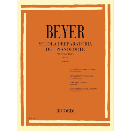 Ferdinand Beyer - Preparatory Piano School Op. 101