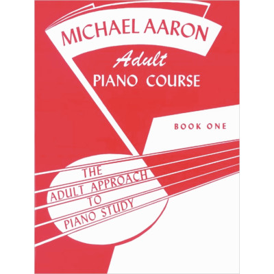 Michael Aaron - Adult Piano Course - Book 1