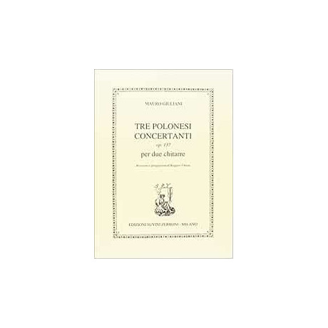 Giuliani - 3 Polacche Concertanti Op.137 per 2 Chitarre