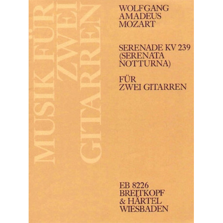 Mozart - Serenata Notturna KV 239 per 2 Chitarre