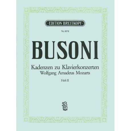 Busoni - Cadenze sui Concerti per Piano di  Mozart Vol.2