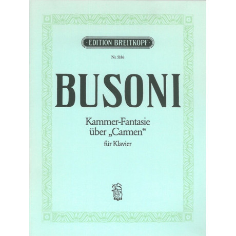 Busoni - Kammer-Fantasie uber Carmen  per Pianoforte
