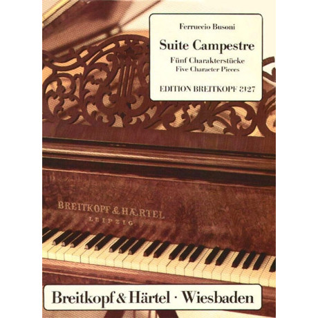 Busoni - Suite Campestre per Pianoforte