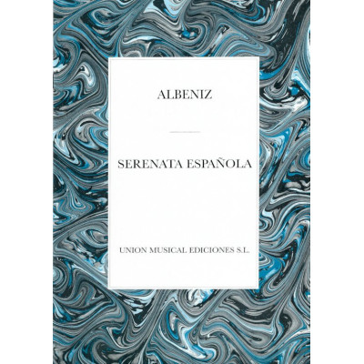 Albéniz - Serenata Española op. 181