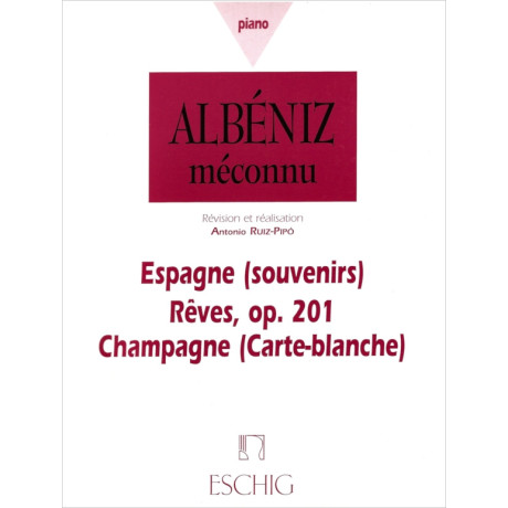 Isaac Albéniz - Espagne - Rêves Op. 201 - Champagne