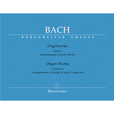 Bach - Orgelwerke 8° Urtext