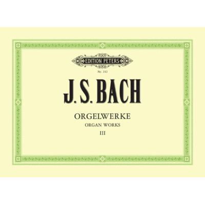 Bach - Organ Works Vol.3