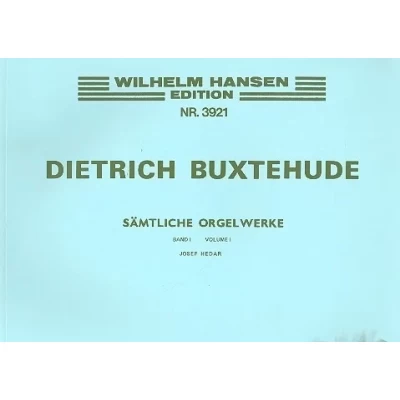 Buxtehude - Opere per Organo Vol.1