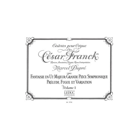 Franck - Opere per Organo Vol.1