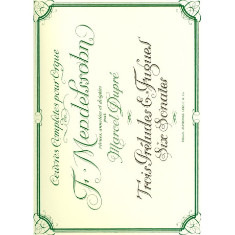 Mendelssohn - Opere per Organo