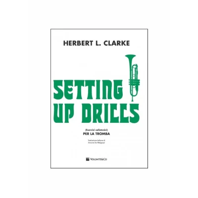 Clarke - Setting Up Drills per Tromba