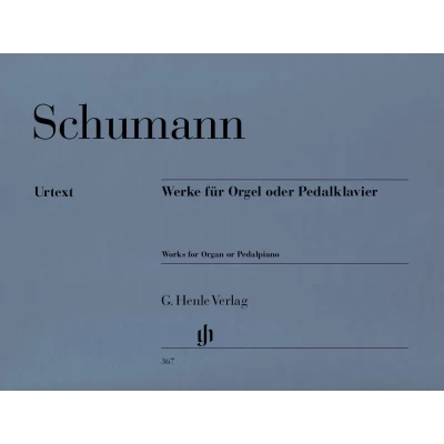 Robert Schumann - Opere per organo o pedalpiano