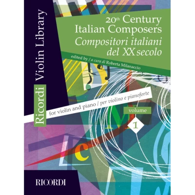 Antologia di Compositori Italiani del XX Secolo per Violino e Piano Vol.1