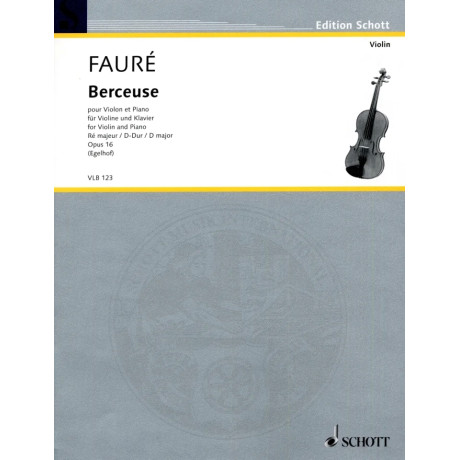 Faurè - Berceuse in Re Maggiore Op.16 per Violino e Piano