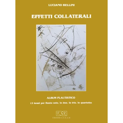 Luciano Bellini - Effetti collaterali