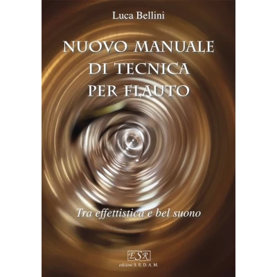 Luca Bellini - Nuovo manuale di tecnica per flauto