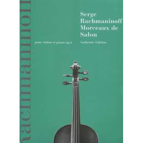 Rachmaninoff - Morceaux de Salon Op.6 pour Violon et Piano