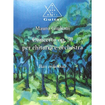 Mauro Giuliani - Concerto per chitarra e orchestra op. 30