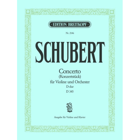 Schubert - Concerto in Re Maggiore D 345 per Violino e Piano