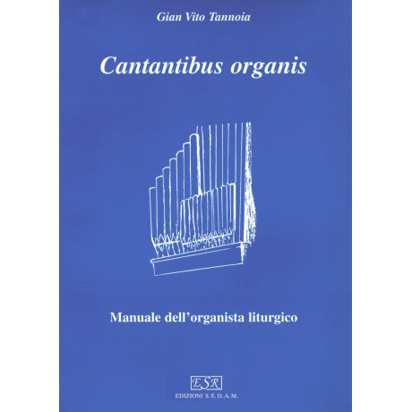 Gian Vito Tannoia - Cantantibus organis
