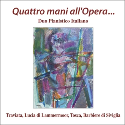 Luciano Bellini - Quattro mani all'Opera...