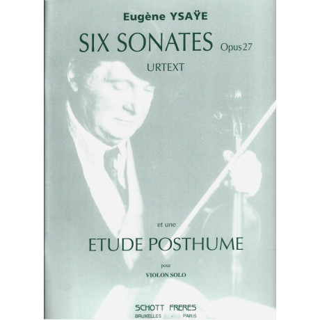 Ysaye - 6 Sonate ed uno Studio Postumo Op.27 per Violino Solo
