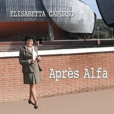 Elisabetta Capurso - Après Alfa