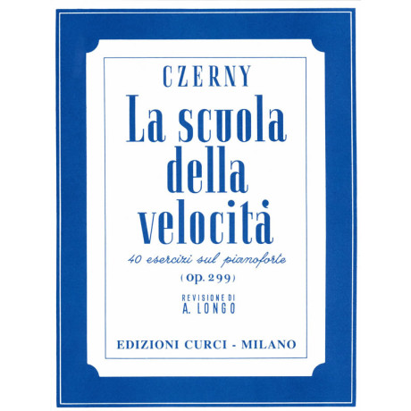Czerny - La Scuola della Velocità Op.299 per Pianoforte