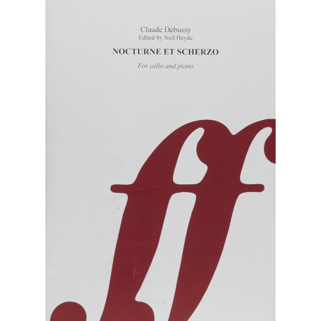Debussy - Notturno e Scherzo per Violoncello e Piano