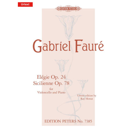 Faurè - Elègie Op.24 e Sicilienne Op.78 per Violoncello e Piano