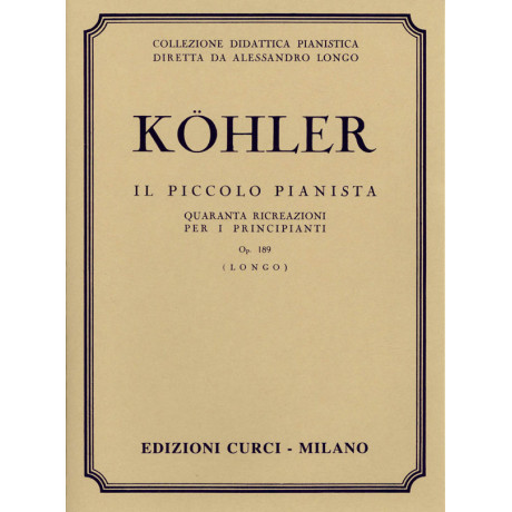 Kohler -  Il Piccolo Pianista Op.189