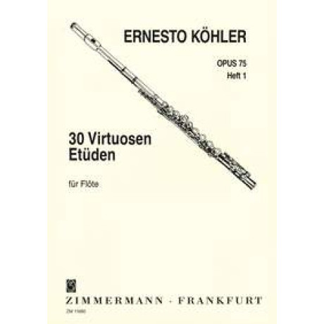 Kohler - 30 Studi Virtuosi Op.75 P.1° Per Flauto