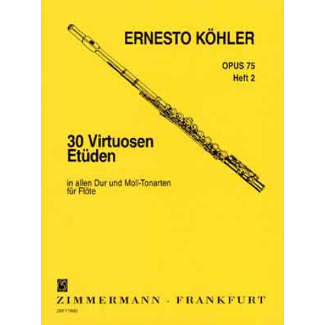 Kohler - 30 Studi Virtuosi Op.75 P.2° Per Flauto