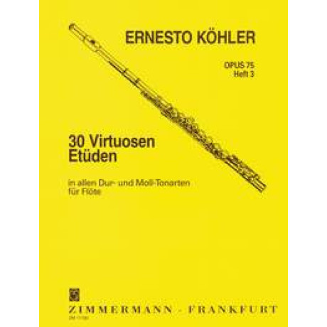 Kohler - 30 Studi Virtuosi Op.75 P.3° Per Flauto