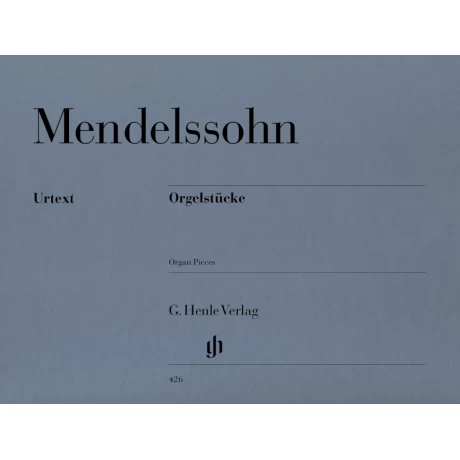 Felix Mendelssohn Bartholdy - Organ pieces