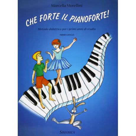 Morellini - Che forte il pianoforte! - First level