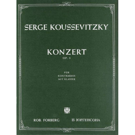 Koussevitzky - Concerto per contrabbasso e pianoforte op. 3