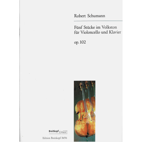 Schumann - 5 Pezzi in Stile Folk Op.102  per Violoncello e Piano