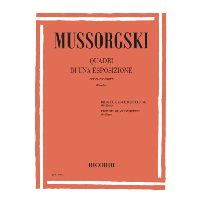Moussorgsky -  Quadri di una Esposizione per Pianoforte Moussorgsky -  Quadri di una Esposizione per Pianoforte