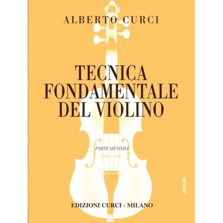 Alberto Curci - Tecnica fondamentale del violino - Parte 2