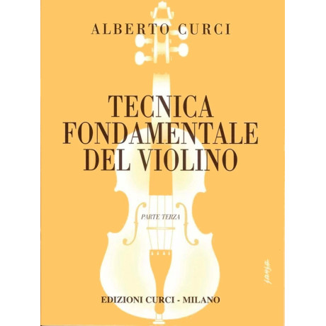 Alberto Curci - Tecnica fondamentale del violino - Parte 3