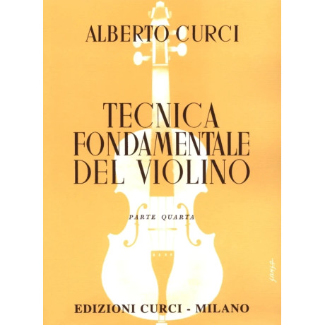 Alberto Curci - Tecnica fondamentale del violino - Parte 4