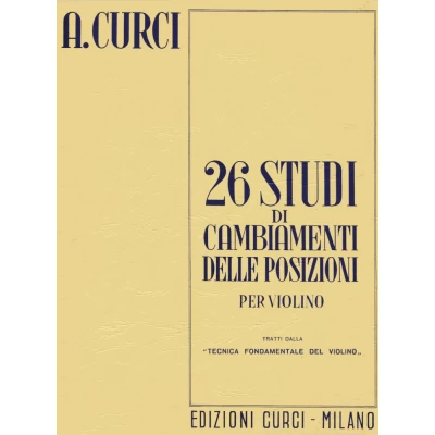 Alberto Curci - 26 Studi di cambiamenti delle posizioni per violino