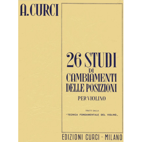Alberto Curci - 26 Studies about changing positions on the violin