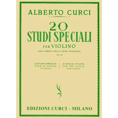 Alberto Curci - 20 Studi speciali per violino op. 24