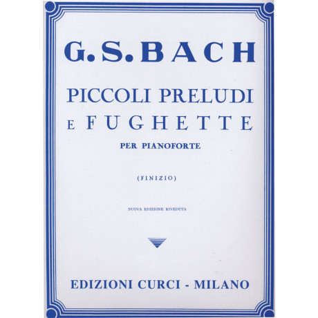 Bach - Piccoli Preludi e Fughette Per Pianoforte
