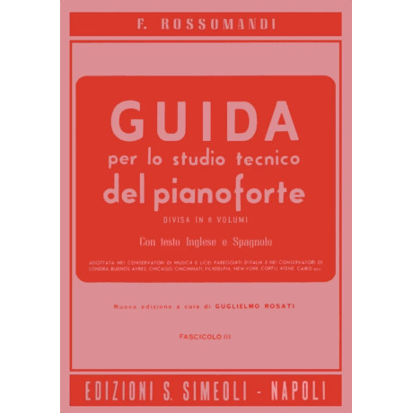 Florestano Rossomandi - Guida per lo studio del pianoforte - Fascicolo 3